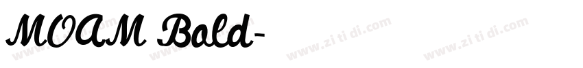 MOAM Bold字体转换